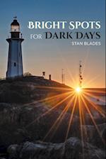 Bright Spots for Dark Days 