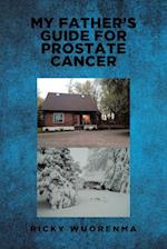 My Father's Guide for Prostate Cancer 