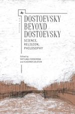 Dostoevsky Beyond Dostoevsky