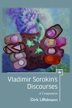 Vladimir Sorokin's Discourses