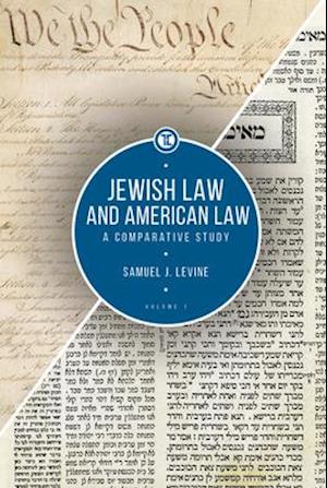 Jewish Law and American Law, Volume 1