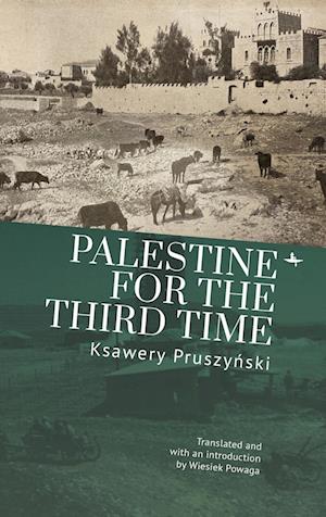 Palestine for the Third Time