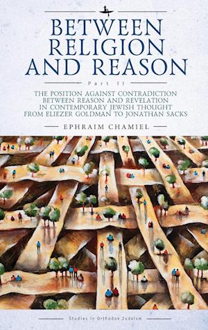 Between Religion and Reason (Part II)