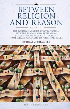 Between Religion and Reason (Part II)