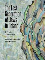 The Last Generation of Jews in Poland