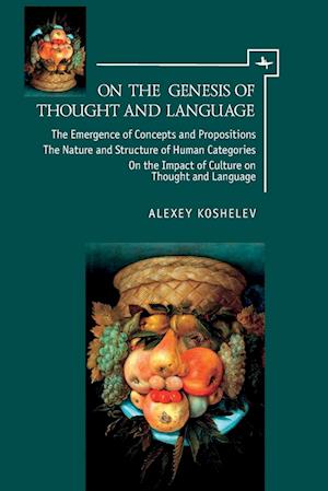 On the Genesis of Thought and Language