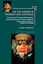 On the Genesis of Thought and Language