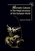 Nomadic Cultures in the Mega-Structure of the Eurasian World