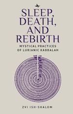 Sleep, Death, and Rebirth
