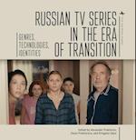 Russian TV Series in the Era of Transition