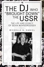 DJ Who 'Brought Down' the USSR