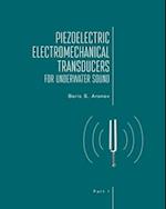 Piezoelectric Electromechanical Transducers for Underwater Sound, Part I