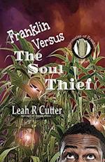 Franklin Versus The Soul Thief