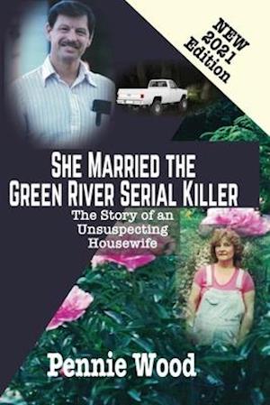 She Married the Green River Serial Killer