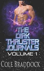The Dirk Thruster Journals: Volume 1 