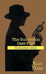 The Gunderson Case Files: Volume One 