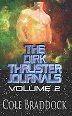 The Dirk Thruster Journals: Volume 2 