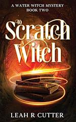 To Scratch a Witch