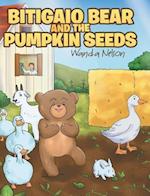 Bitigaio Bear and the Pumpkin Seeds