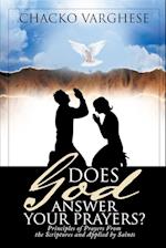 Does God Answer Your Prayers?