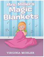 Mrs. Miller's Magic Blankets