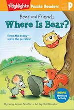 Bear and Friends: Where is Bear?