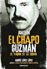 Joaquín El Chapo Guzmán