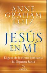 Jesús En Mí El Gozo de la Eterna Compañía del Espíritu Santo / Jesus in Me