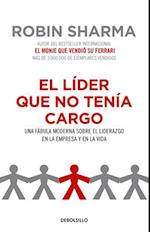 El Líder Que No Tenía Cargo