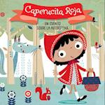 Caperucita Roja. Un Cuento Sobre La Autoestima / Little Red Riding Hood. a Story about Self-Esteem