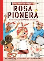 Rosa Pionera Y Las Remachadoras Rechinantes / Rosie Revere and the Raucous Riveters