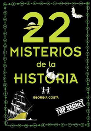 22 Misterios de la Historia / 22 Mysteries of History