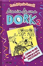 Cuando No Eres La Reina de la Fiesta Precisamente / Dork Diaries