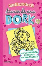 Una Cuidadora de Perros Con Mala Suerte / Dork Diaries