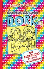 Un Flechazo de Lo Más Catastrófico / Dork Diaries