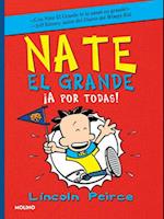 ¡A Por Todas! / Big Nate Goes for Broke