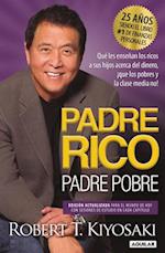 Padre Rico, Padre Pobre (Ed 25 Aniv) / Rich Dad Poor Dad