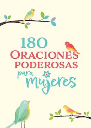 180 Oraciones Poderosas Para Mujeres