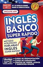 Inglés En 100 Días. Inglés Básico Súper Rápido