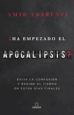 ¿Ha Empezado El Apocalipsis? Evita La Confusión Y Redime El Tiempo En Estos Días Finales / Has the Tribulation Begun?