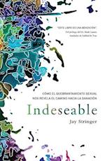 Indeseable / Unwanted