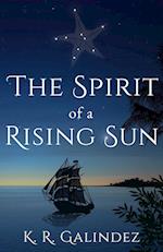 The Spirit of a Rising Sun 