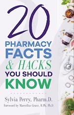 20 Pharmacy Facts and Hacks You Should Know