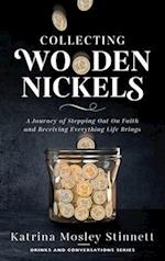 Collecting Wooden Nickels