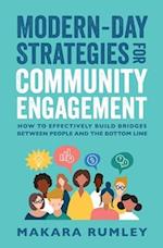 Modern-Day Strategies for Community Engagement