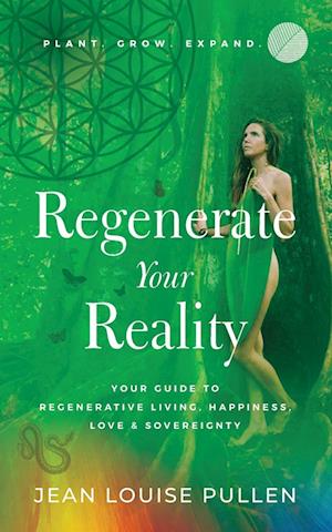 Regenerate Your Reality¿