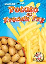 Potato to French Fry