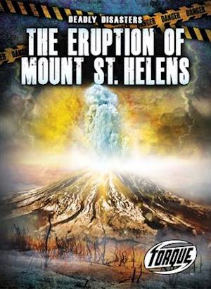 The Eruption of Mount St. Helens