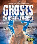 Ghosts in North America