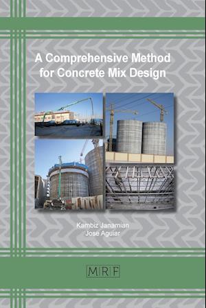 A Comprehensive Method for Concrete Mix Design